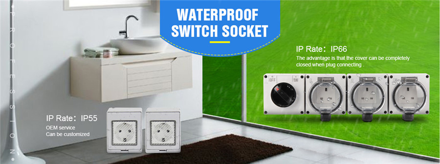 Water Proof Switch&Socket